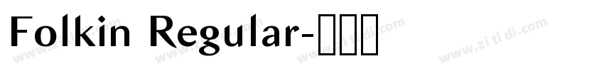 Folkin Regular字体转换 Folkin Regular字体转换
